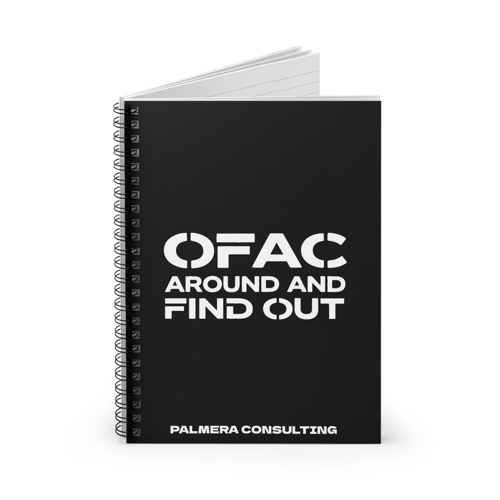 OFAC Around and Find Out Spiral Notebook - Ruled Line