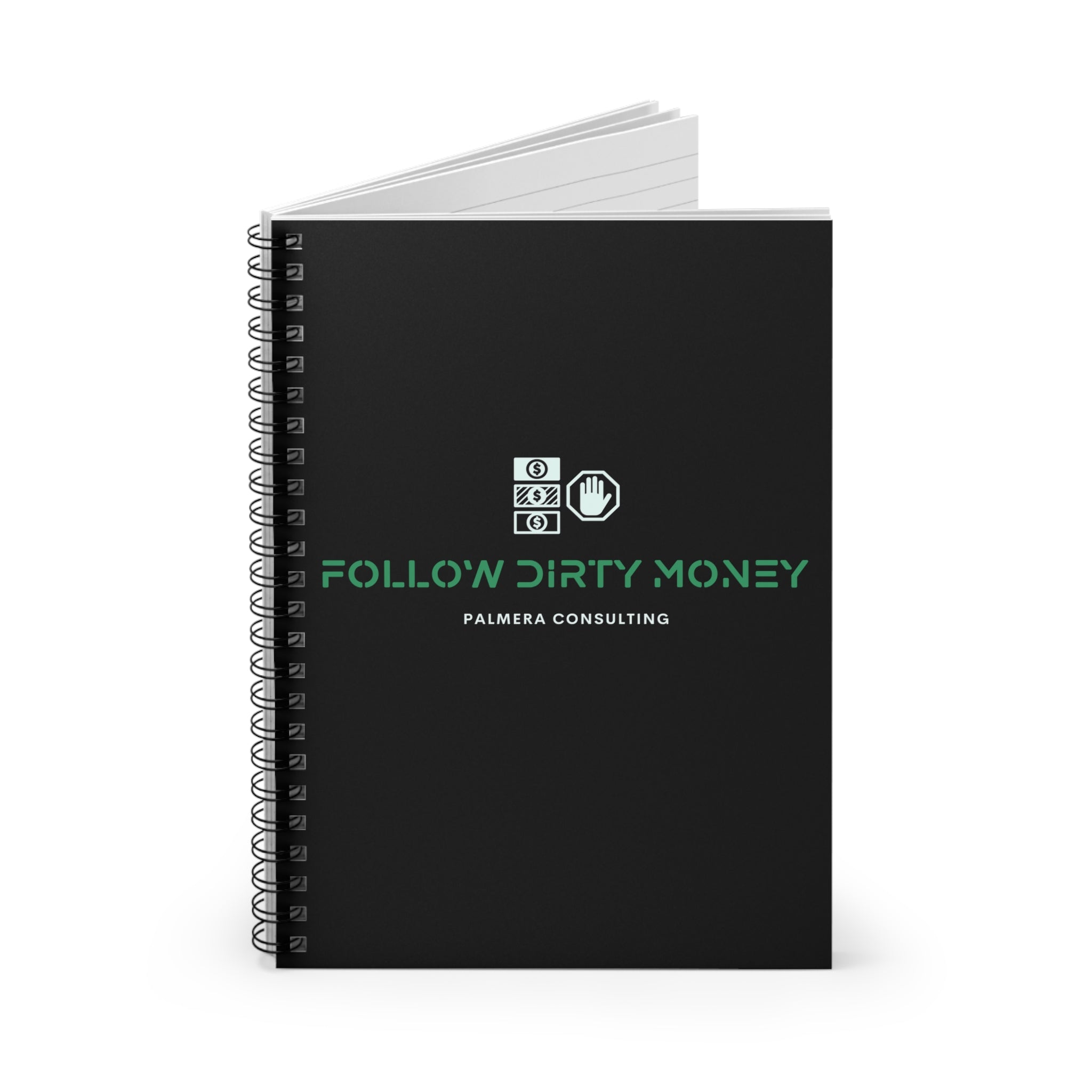 Follow Dirty Money Spiral Notebook - Ruled Line