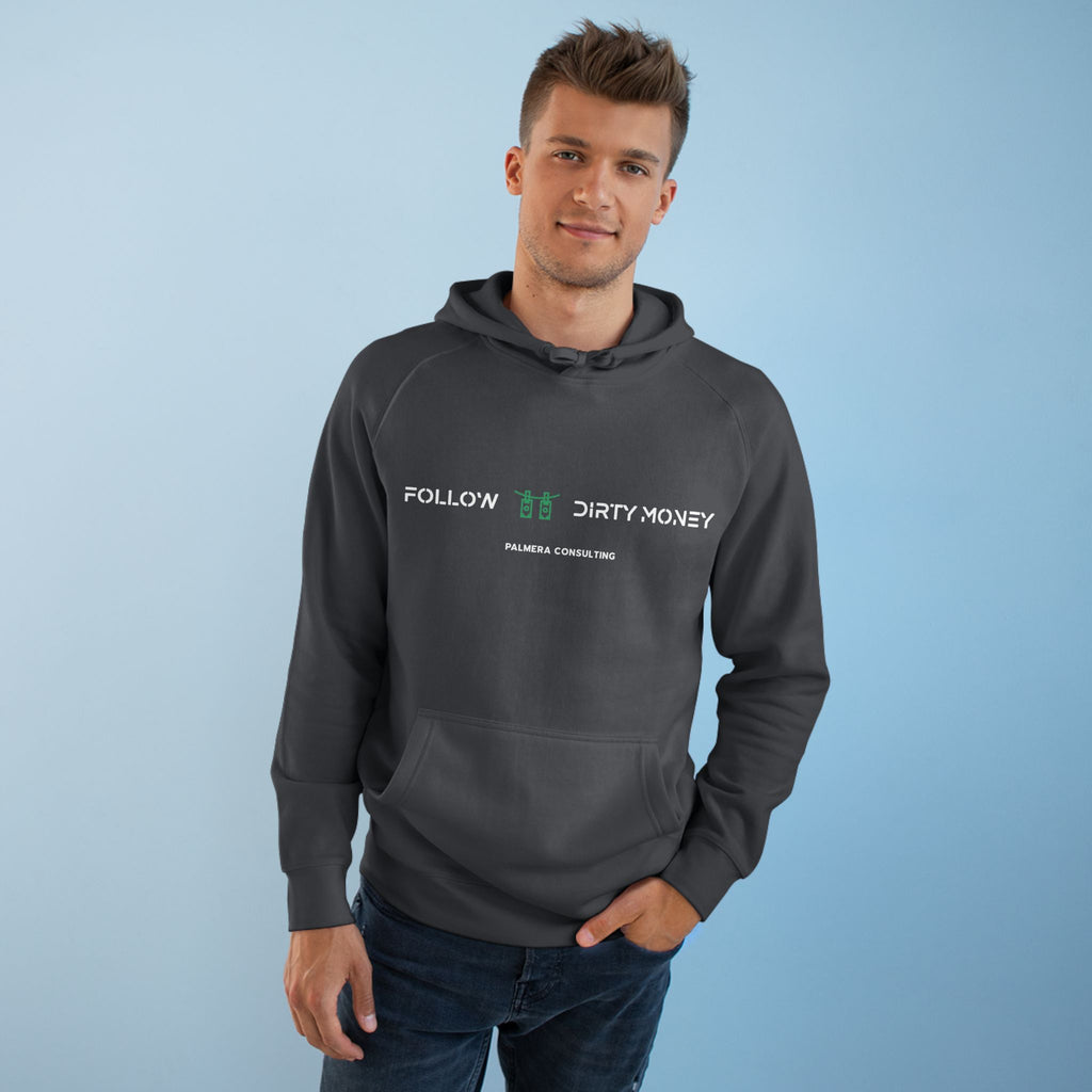 Follow Dirty Money Unisex Supply Hoodie