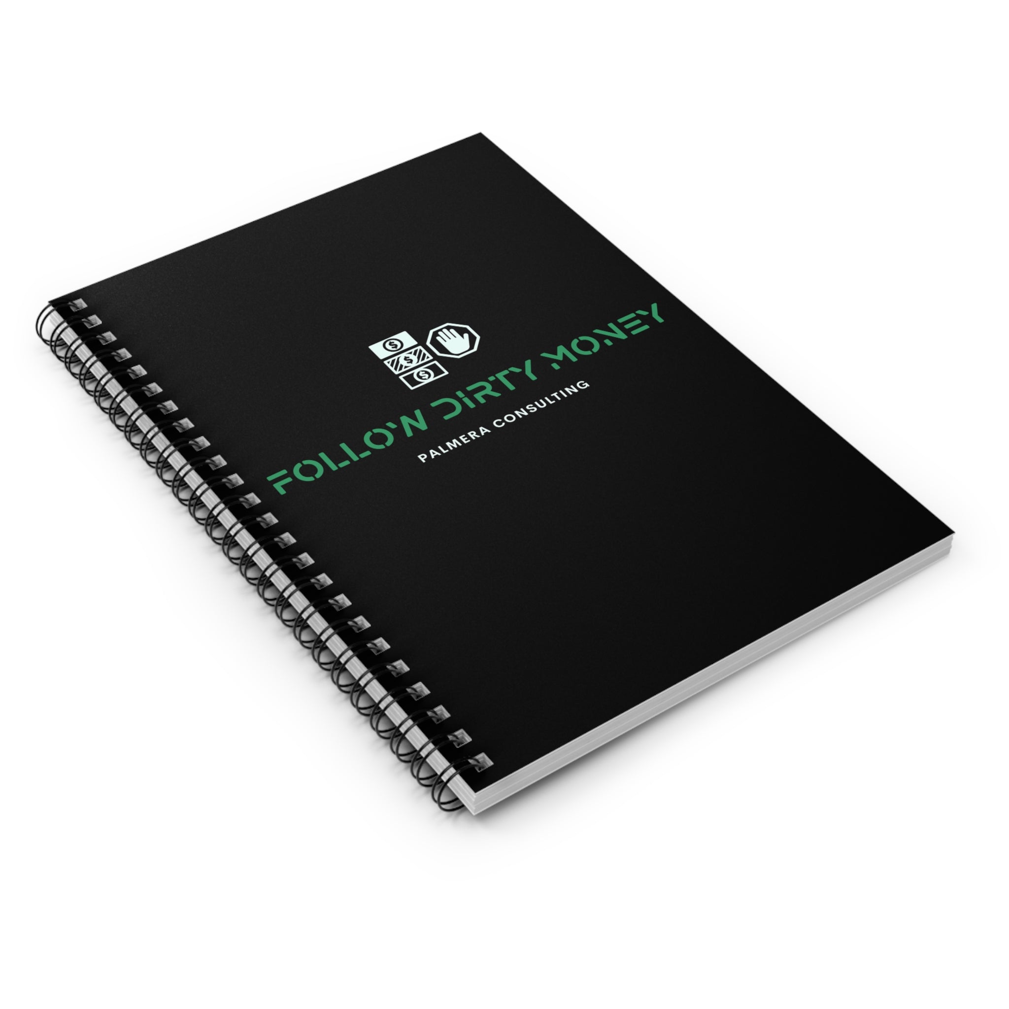Follow Dirty Money Spiral Notebook - Ruled Line