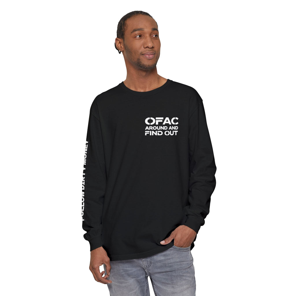 OFAC Around and Find Out Unisex Garment-dyed Long Sleeve T-Shirt