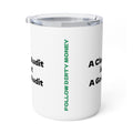 A Clean Audit is not a Good Audit Insulated Coffee Mug, 10oz