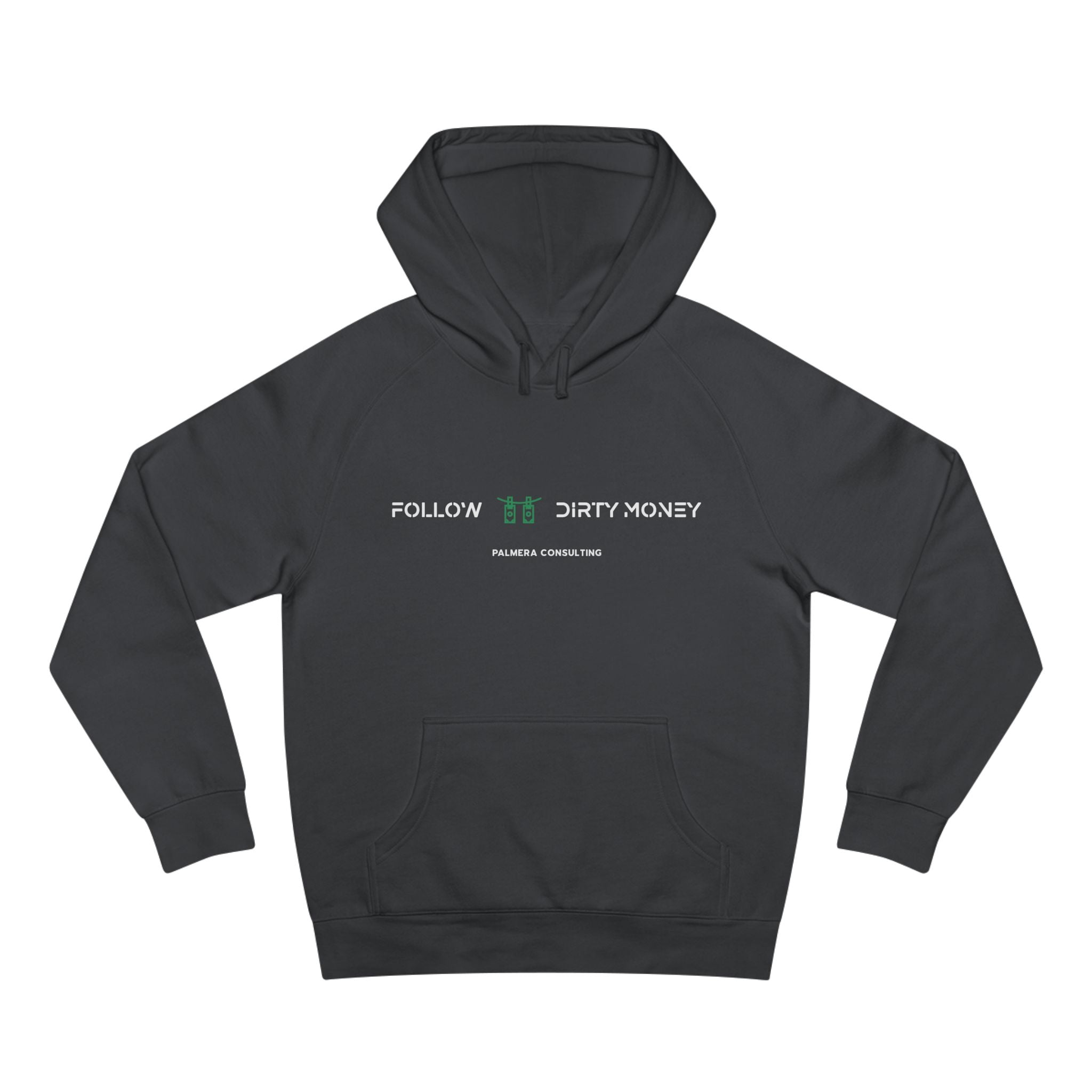 Follow Dirty Money Unisex Supply Hoodie